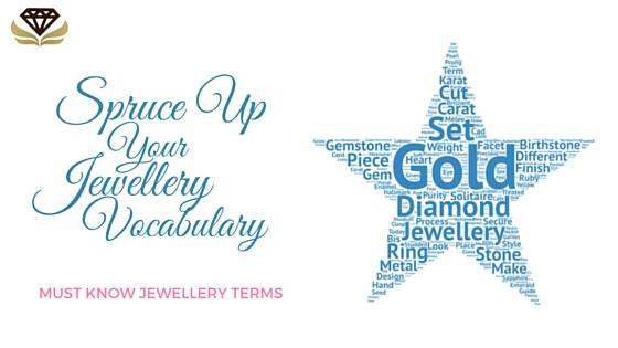 Must know jewellery terms