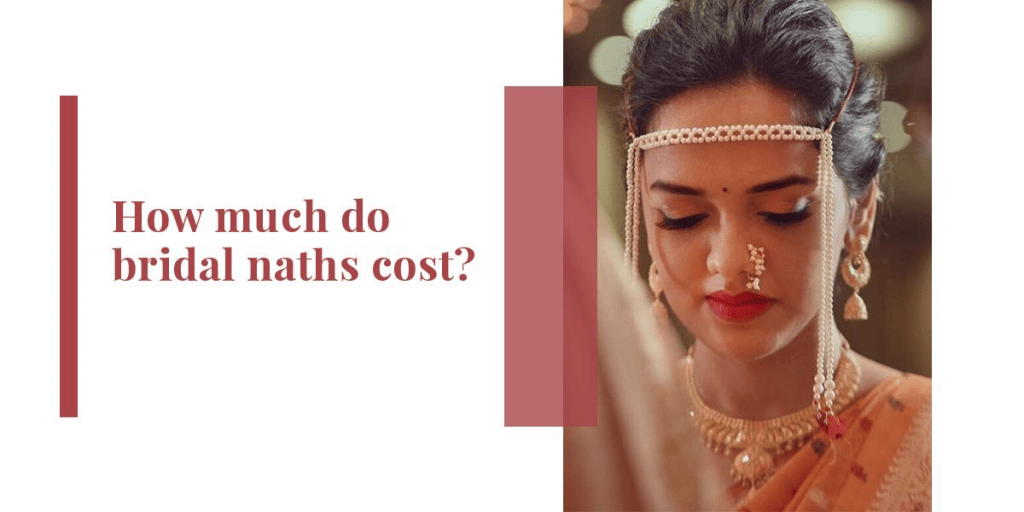 how much does bridal nath cost how much does bridal nath cost