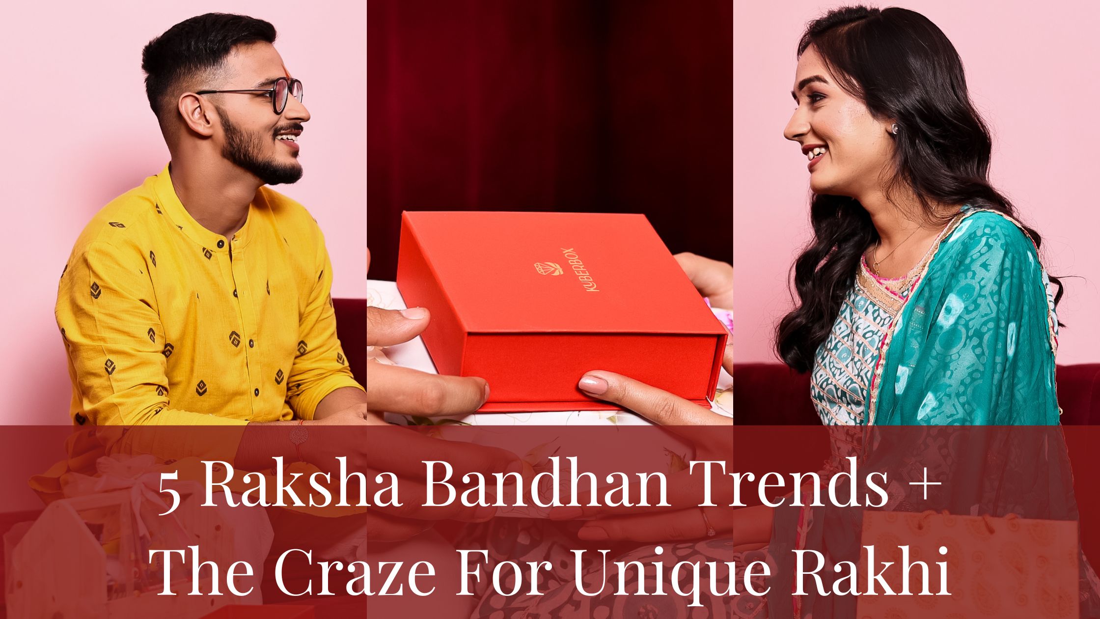 unique rakhi online cover KuberBox blog
