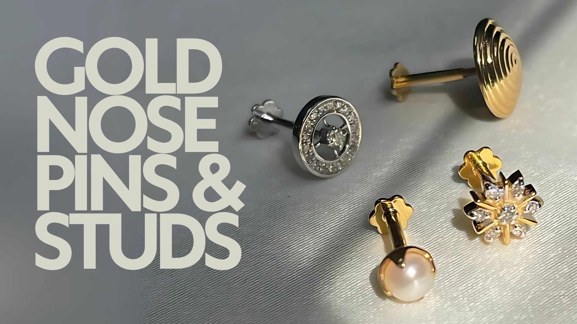 Gold Nose Pin & Studs Ultimate Guide: Style, History, and Expert Care Tips